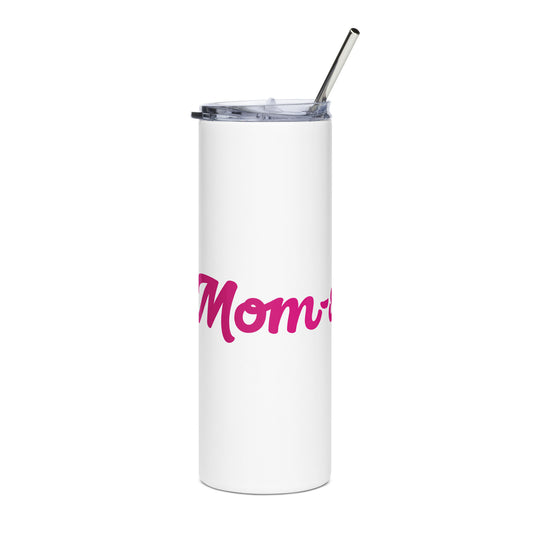 Mom-sational White/Pink Stainless Steel Tumbler