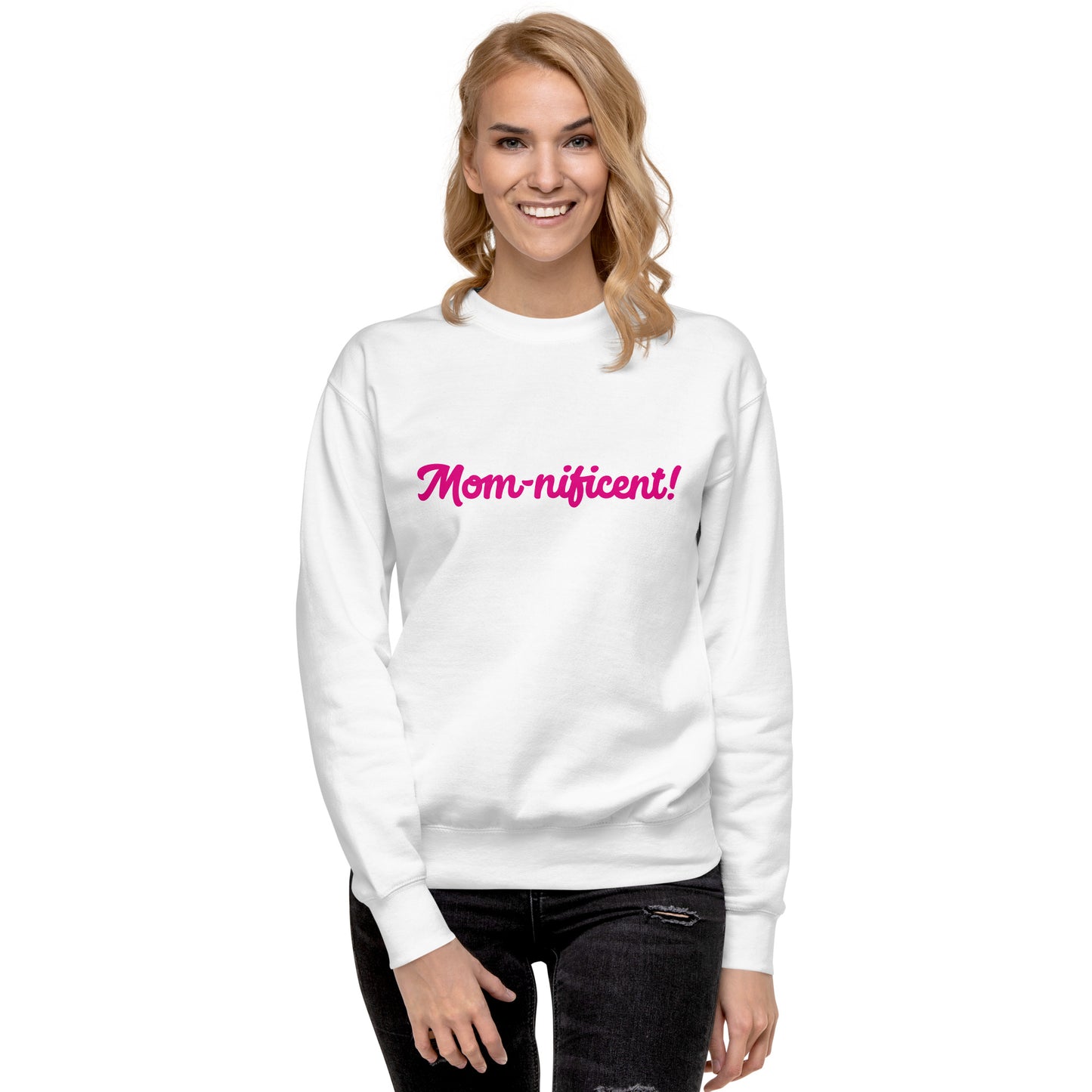 Mom-nificent White/Pink Premium Sweatshirt