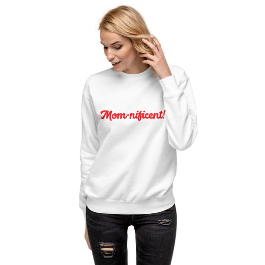 Mom-nificent White/Red Premium Sweatshirt