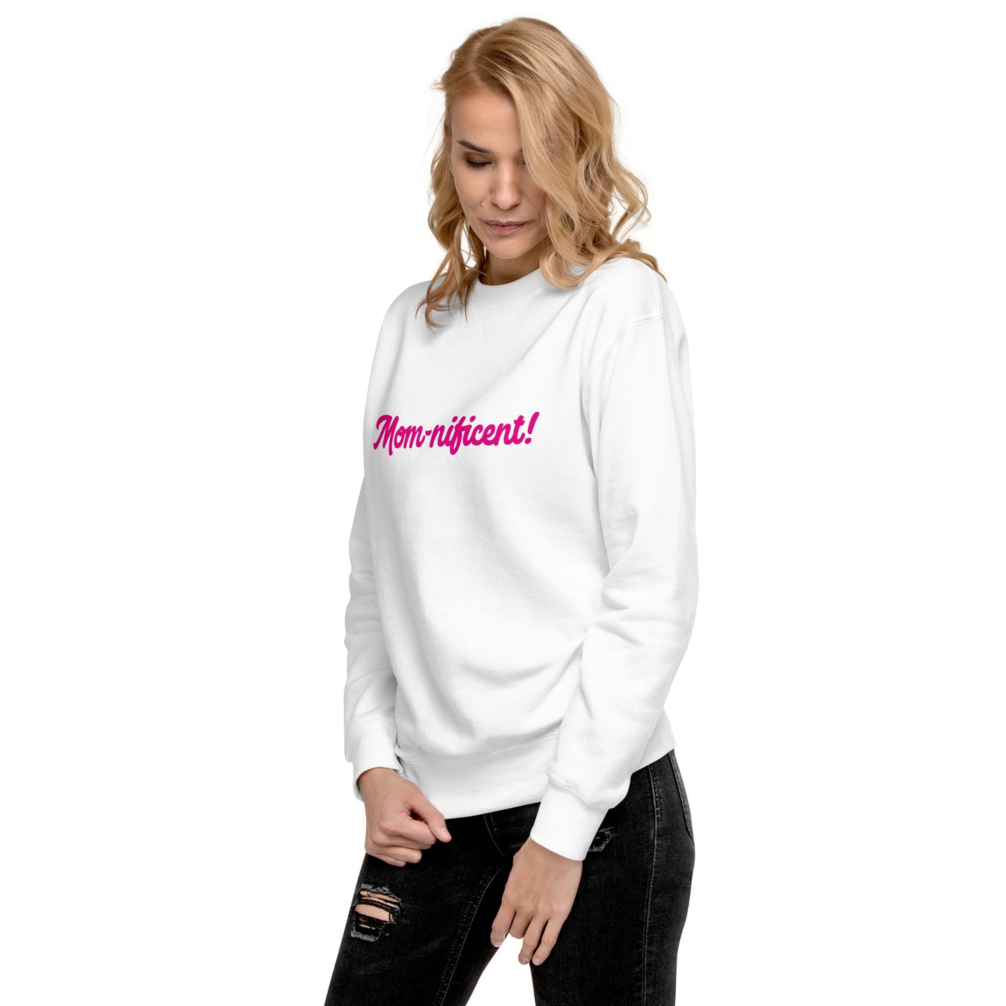 Mom-nificent White/Pink Premium Sweatshirt