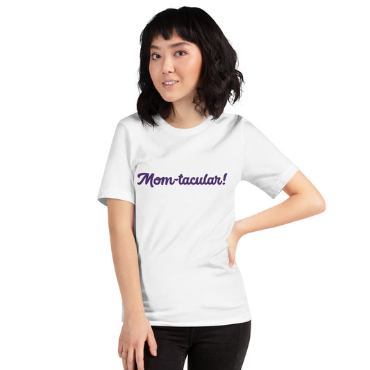 Mom-tacular White/Purple T-Shirt