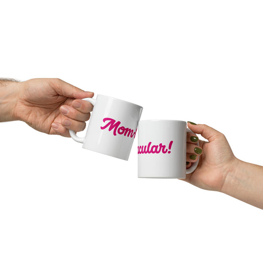 Mom-tacular White/Pink Glossy Mug